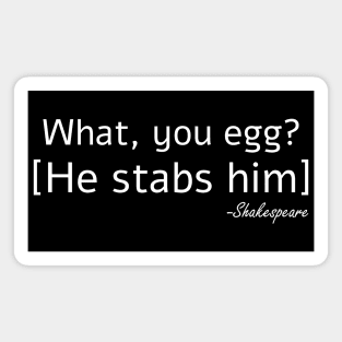 Shakespeare Egg Quote Magnet